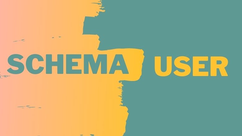 schema_vs_user